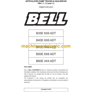 Bell B35E 6X6 ADT, B40E 6X6 ADT, B45E 66 ADT, B50E 6X6 ADT, B60E 4X4 ADT Articulated Dump Truck Service Manual (BN039466)