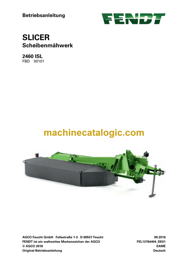 Fendt 2460 ISL Slicer Scheibenmahwerk Betriebsanleitung