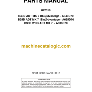 Bell B40D, B35D ADT MK 7 Blu@dvantage, B35D WDB ADT MK 7 Articulated Dump Truck Parts Manual (872318) (A640D70, A635D70, A636D70)