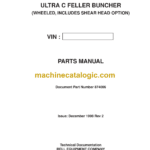 Bell Ultra C Feller Buncher WHEELED, INCLUDES SHEAR HEAD OPTION Parts Manual (874006, 870144)