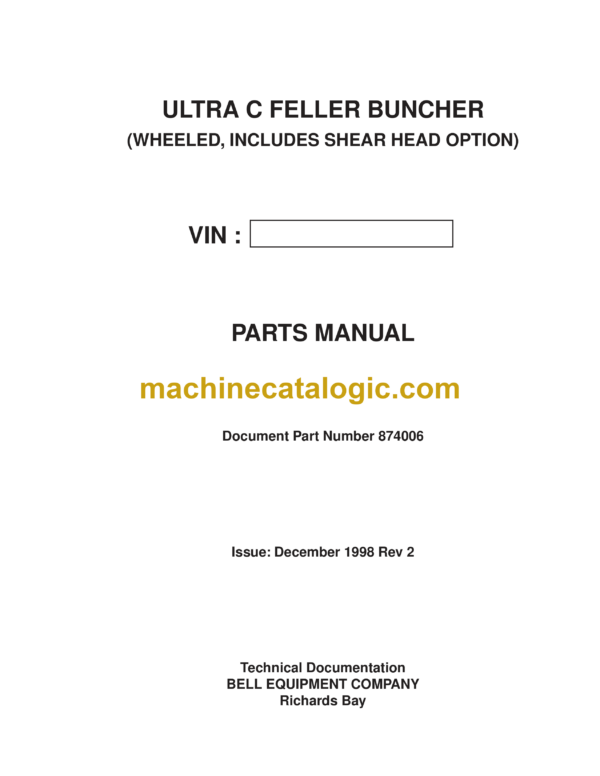 Bell Ultra C Feller Buncher WHEELED, INCLUDES SHEAR HEAD OPTION Parts Manual (874006, 870144)