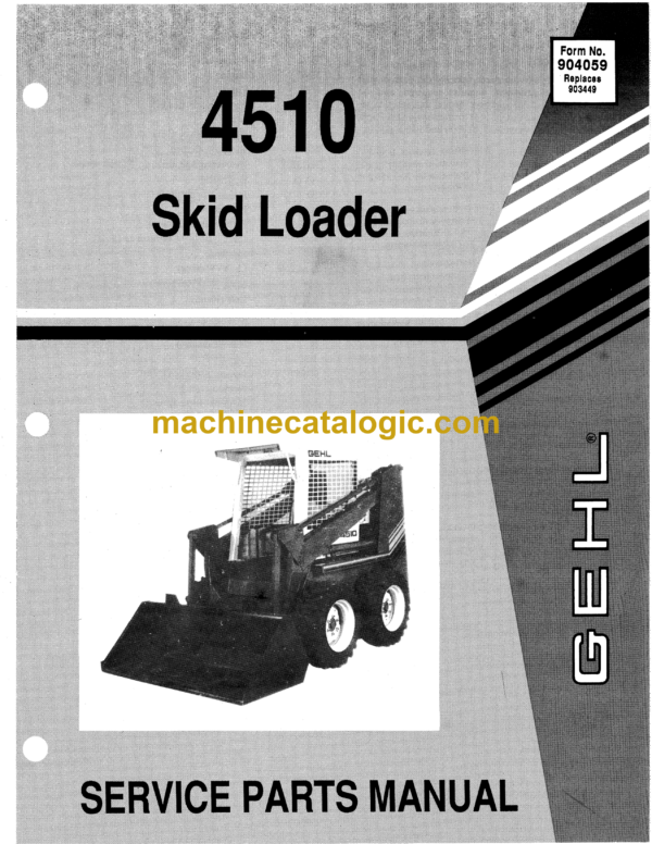 Gehl 4510 Skid Loader Service Parts Manual (904059)