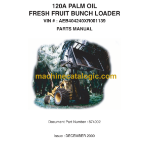 Bell 120A Palm Oil Fresh Fruit Bunch Loader Parts Manual (874002)