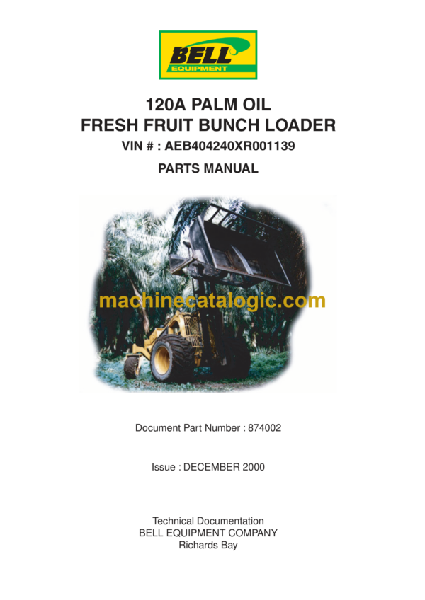 Bell 120A Palm Oil Fresh Fruit Bunch Loader Parts Manual (874002)