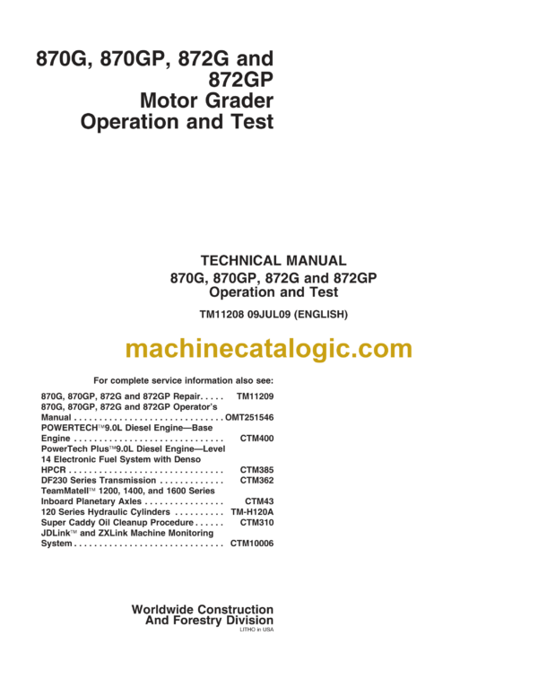 Bell 870G, 870GP, 872G and 872GP Motor Grader Operation and Test Technical Manual (TM11208)