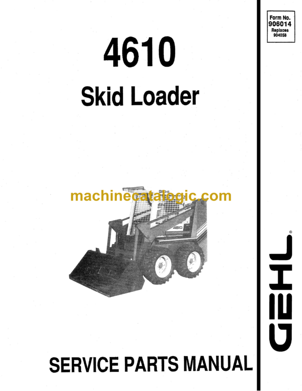 Gehl 4610 Skid Loader Service Parts Manual (906014)