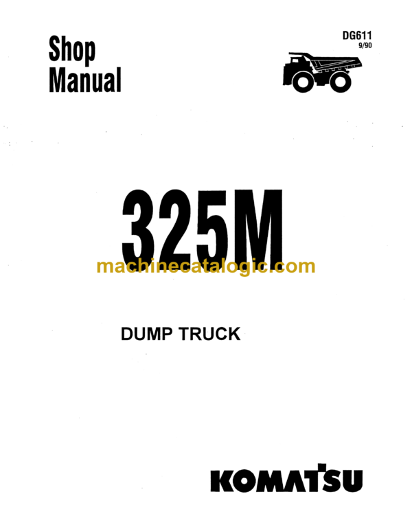 Komatsu 325M Dump Truck Shop Manual (DG611)