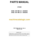 Bell B50D ADT MK 6.3 - A850D63, B45D ADT MK 6.3 - A845D63 Articulated Dump Truck Parts Manual (872308)