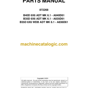 Bell B40D, B35D 6X6 ADT MK 6.1, B35D 6X6 WDB ADT MK 6 Articulated Dump Truck Parts Manual (872268) (A840D61, A835D61, A836D61)