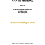 Bell B18D ADT 6X6 & 6X4 MKVI.3, A818D63 6X6, A817D63 6X4 Articulated Dump Truck Parts Manual (872279)