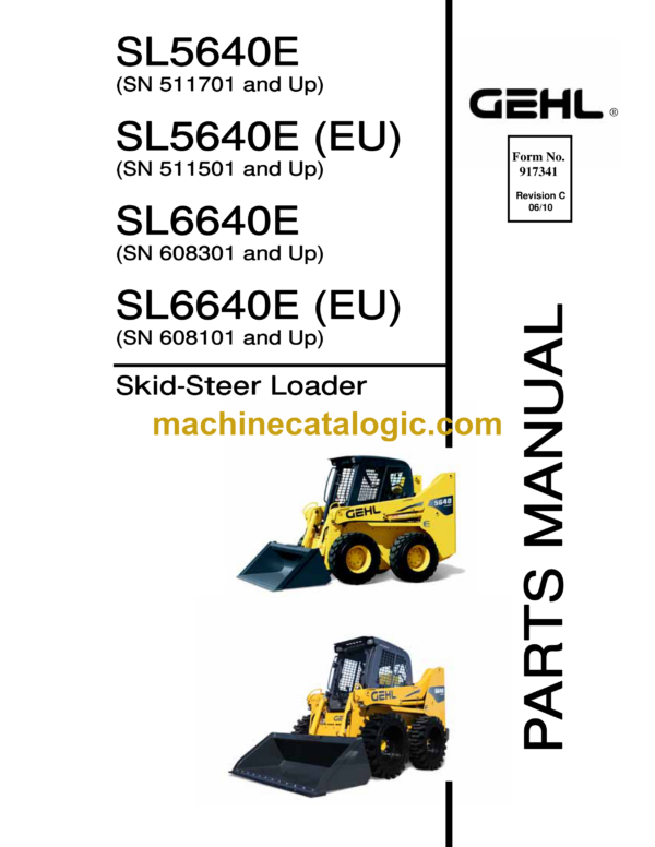 Gehl SL5640E, SL6640E Skid Loader Parts Manual (917341C)