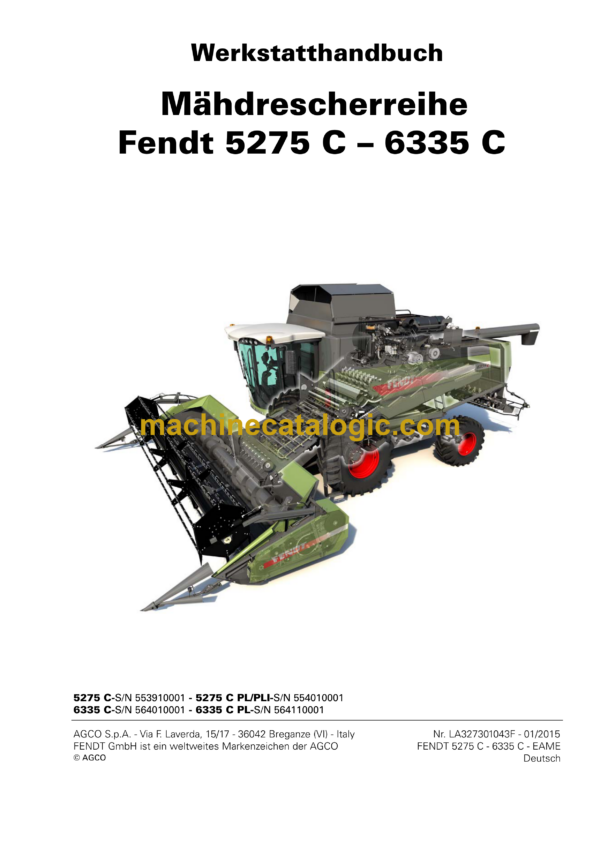 Fendt 5275C - 6335C Mahdrescherreihe Werkstatthandbuch (LA327301043F)