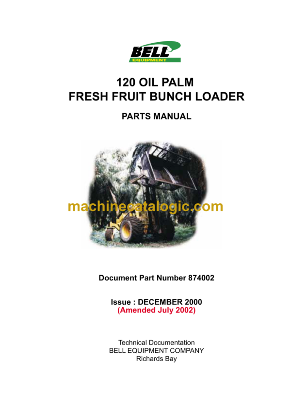 Bell 120 Oil Palm Fresh Fruit Bunch Loader Parts Manual (874002 December 2000, 874071)