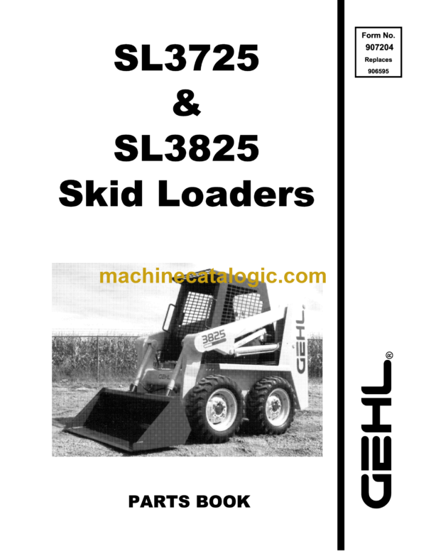 Gehl SL3725, SL3825 Skid Loader Parts Manual (907204)