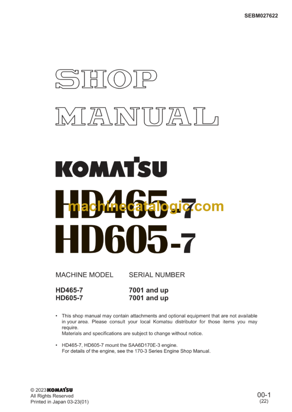 Komatsu HD465-7, HD605-7 Dump Truck Shop Manual (SEBM027622)