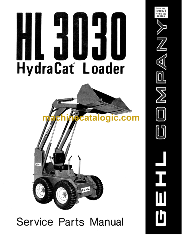 Gehl HL3030 HydraCat Loader Service Parts Manual (620371)