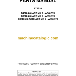 Bell B40D 6X6 ADT MK 6.2 - A840D62, B35D 6X6 ADT MK 6.1 - A835D61, B35D 6X6 WDB ADT MK 6.1 - A836D61 Articulated Dump Truck Parts Manual (872297)