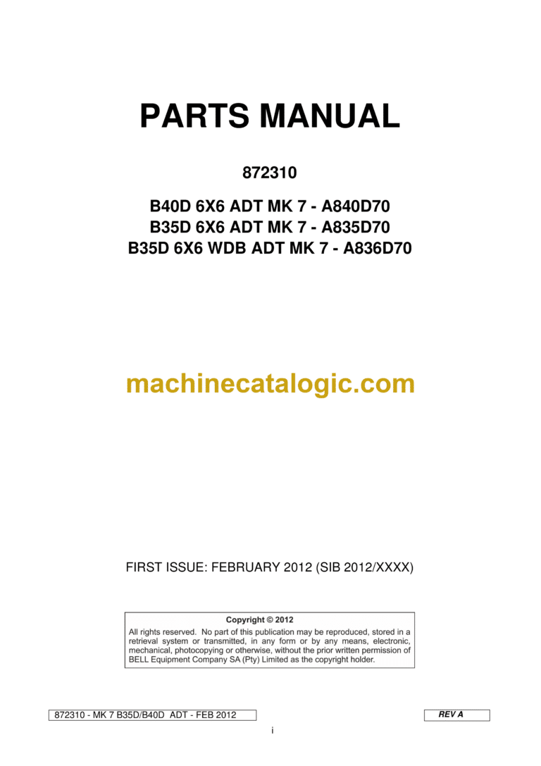 Bell B40D 6X6 ADT MK 6.2 - A840D62, B35D 6X6 ADT MK 6.1 - A835D61, B35D 6X6 WDB ADT MK 6.1 - A836D61 Articulated Dump Truck Parts Manual (872297)