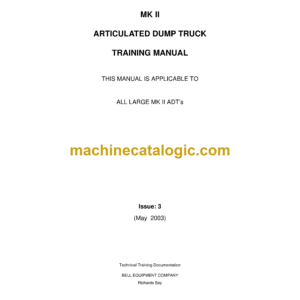 Bell All Large Mk II ADT's Articulated Dump Truck Training Manual