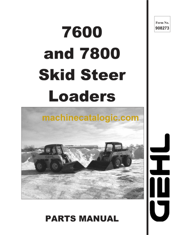 Gehl SL7600, SL7800 Skid Loader Parts Manual (908273)