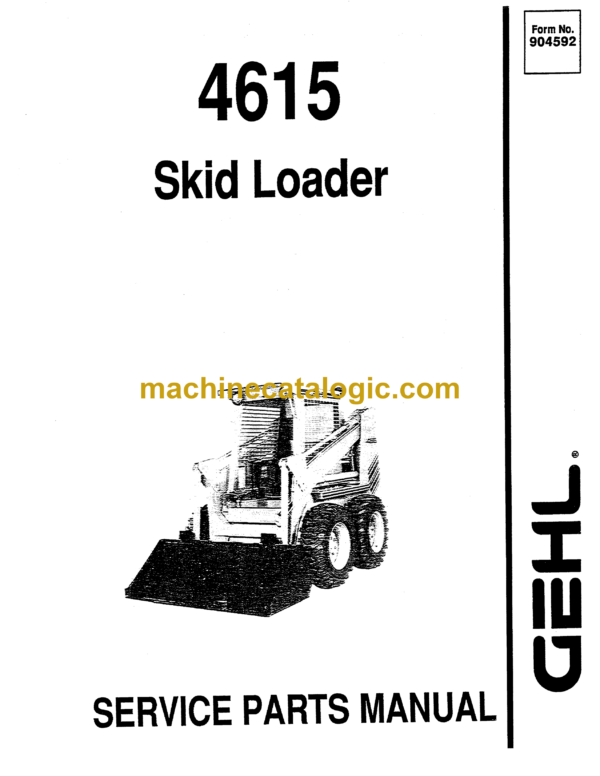 Gehl 4615 Skid Loader Service Parts Manual (904592)