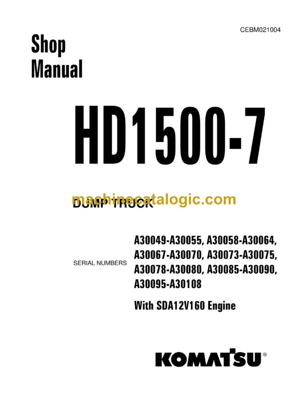 Komatsu HD1500-7 Dump Truck Field Assembly Manual (CEBM021004)