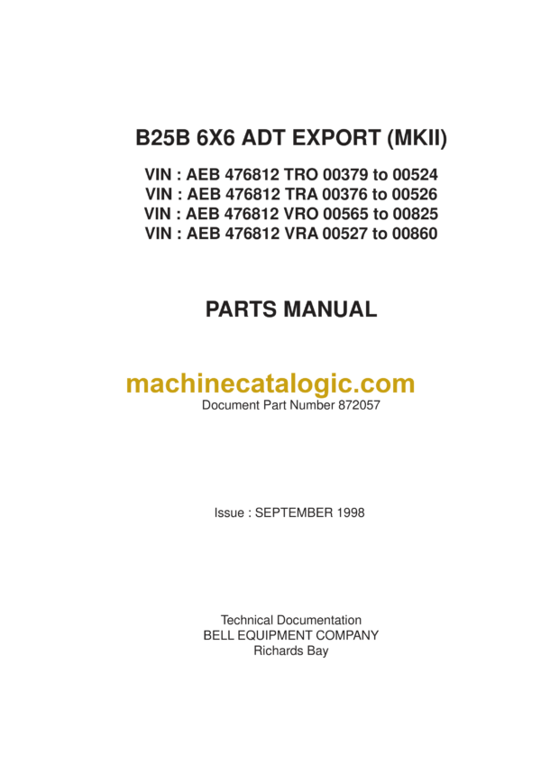 Bell B25B 6X6 Mk II ADT Export Articulated Dump Truck Parts Manual (870159, 872057)