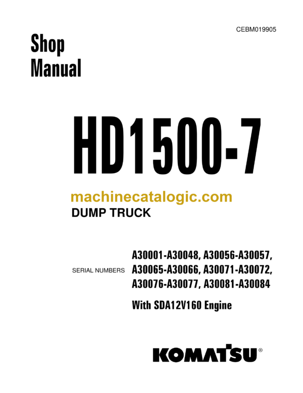 Komatsu HD1500-7 Dump Truck Shop Manual (CEBM019905)