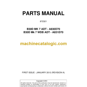 Bell B30D MK 7 ADT - A830D70, B30D Mk 7 WDB ADT - A831D70 Articulated Dump Truck Parts Manual (872321)