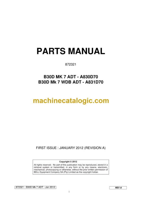 Bell B30D MK 7 ADT - A830D70, B30D Mk 7 WDB ADT - A831D70 Articulated Dump Truck Parts Manual (872321)