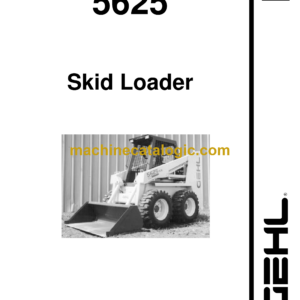 Gehl SL5625 Skid Loader Service Parts Manual (907221 Replaces 904267)