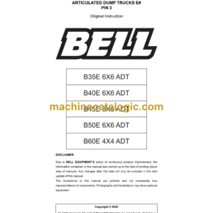 Bell B35E 6X6 ADT, B40E 6X6 ADT, B45E 6X6 ADT, B50E 6X6 ADT, B60E 4X4 ADT Articulated Dump Truck Service Manual (BN057845)