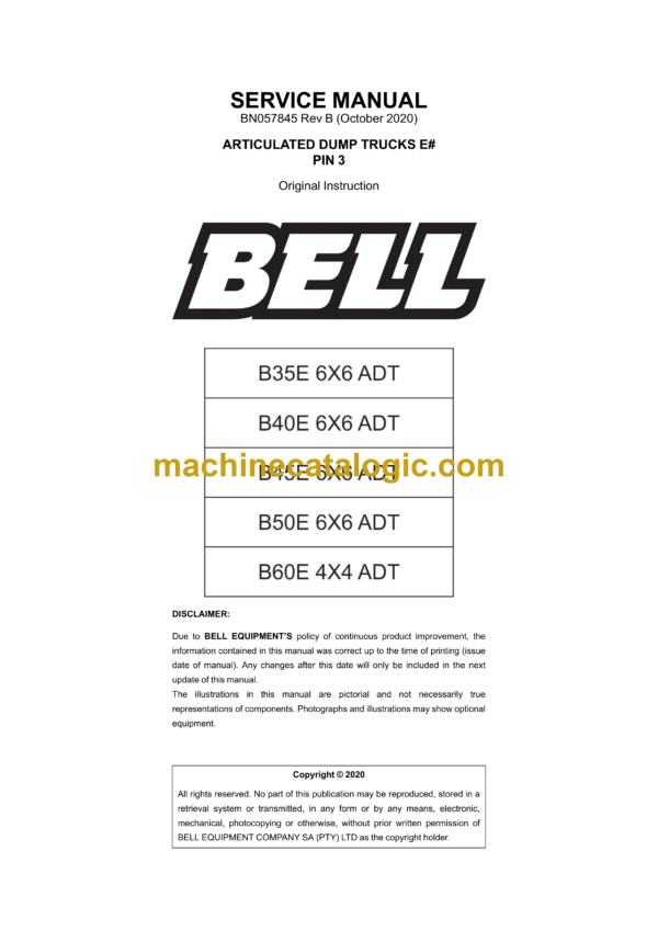 Bell B35E 6X6 ADT, B40E 6X6 ADT, B45E 6X6 ADT, B50E 6X6 ADT, B60E 4X4 ADT Articulated Dump Truck Service Manual (BN057845)