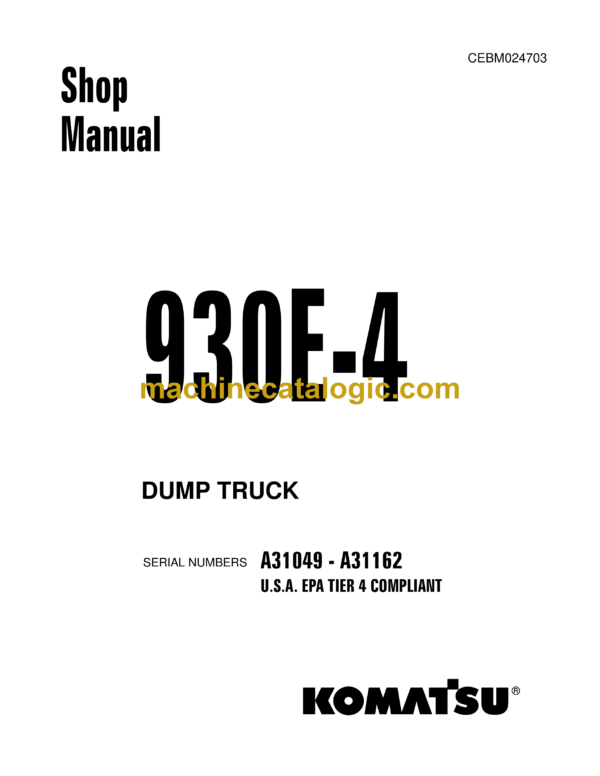 Komatsu 930E-4 Dump Truck Shop Manual (CEBM024703)