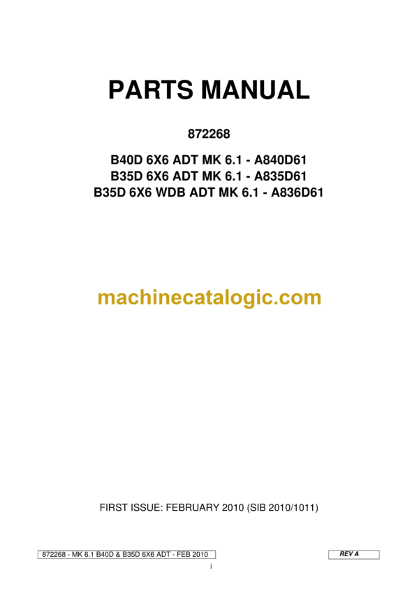 Bell B40D 6X6 ADT MK 6.1 - A840D61, B35D 6X6 ADT MK 6.1 - A835D61, B35D 6X6 WDB ADT MK 6.1 - A836D61 Articulated Dump Truck Parts Manual (872268)