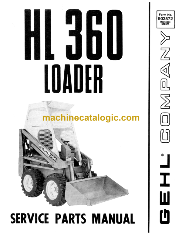 Gehl SL360 Skid Loader Service Parts Manual (902572)