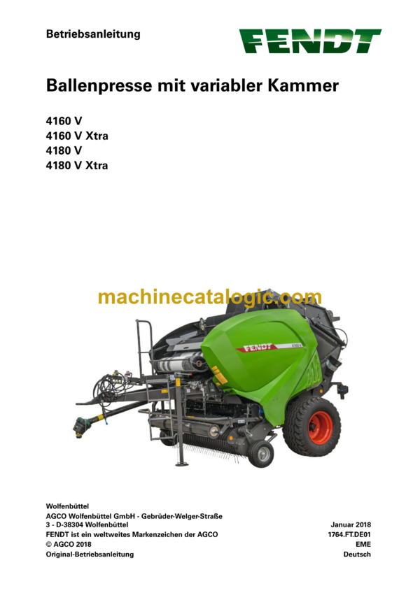 Fendt 4160V, 4160V Xtra, 4180V, 4180V Xtra Ballenpresse mit variabler Kammer Betriebsanleitung