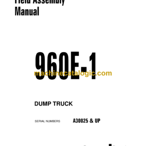 Komatsu 960E-1 Dump Truck Field Assembly Manual (CEAW005503)