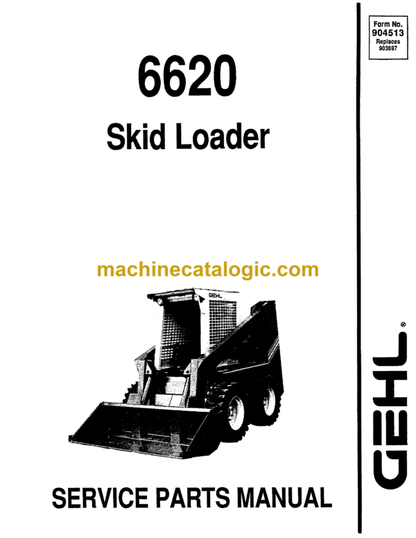 Gehl SL6620 Skid Loader Service Parts Manual (904513)