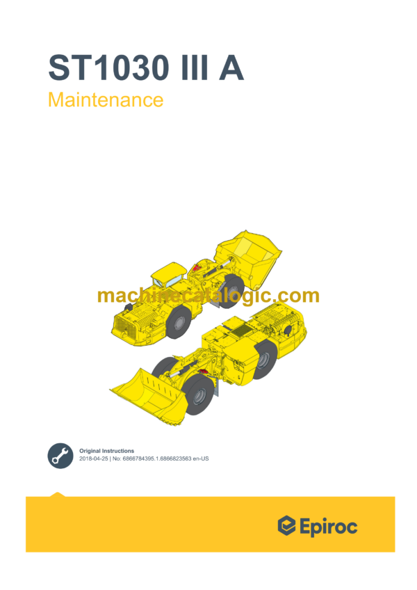 Epiroc Minetruck ST1030 ST1030 LP III A Maintenance Manual