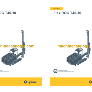 Epiroc FlexiROC T45-10 Tier 3 Operation and Maintenance Manual