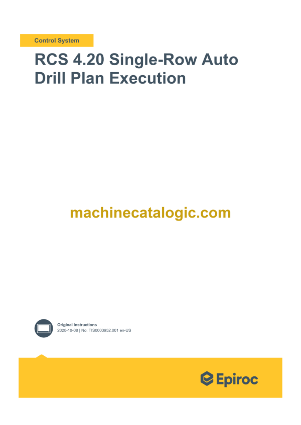 Epiroc RCS 4.20 Single-Row Auto Drill Plan Execution Control System Manual