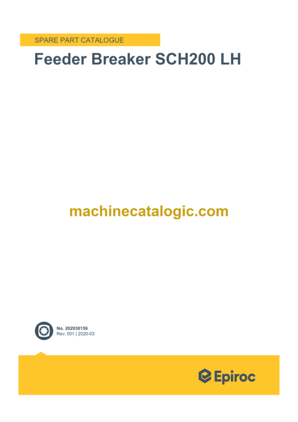 Epiroc Feeder Breaker SCH200 LH Spare Parts Catalog