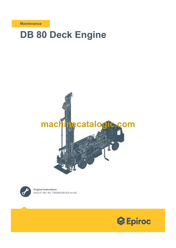 Epiroc Diamondback DB 80 Deck Engine Maintenance Manual