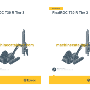 Epiroc FlexiROC T30 R Tier 3 Operation and Maintenance Manual