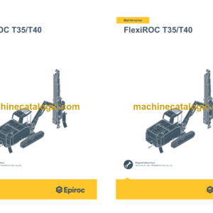 Epiroc FlexiROC T35 T40 China Stage IV Operation and Maintenance Manual