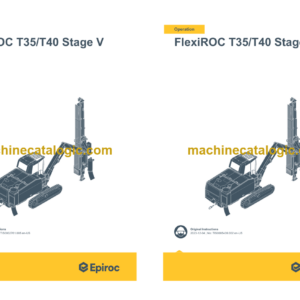 Epiroc FlexiROC T35 T40 Stage V Operation and Maintenance Manual