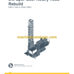 Epiroc DML E, DML D, DM45, DM50 Spur Gear Rotary Head Rebuild Service Manual