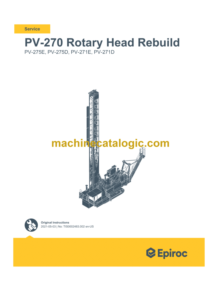 Epiroc PV-275E, PV-275D, PV-271E, PV-271D PV-270 Rotary Head Rebuild Service Manual