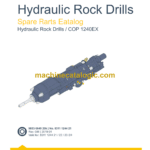 Epiroc COP 1240EX Hydraulic Rock Drills Parts Catalog